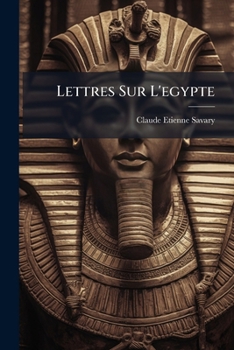 Paperback Lettres Sur L'egypte [French] Book