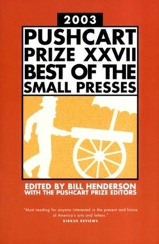 Paperback Pushcart Prize XXVII: Best of the Small Presses Book