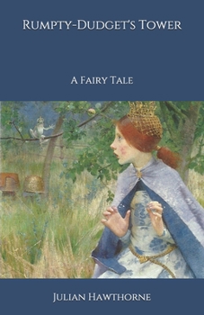 Paperback Rumpty-Dudget's Tower: A Fairy Tale Book