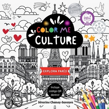 Explora París (Color Me Culture / Explore Cities) (Spanish Edition)
