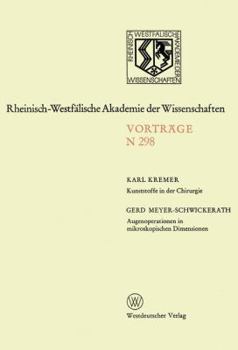 Kunststoffe in Der Chirurgie. Augenoperationen in Mikroskopischen Dimensionen