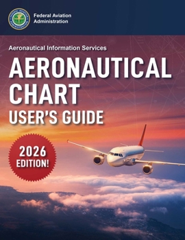 Paperback Aeronautical Chart User's Guide (2026) Book