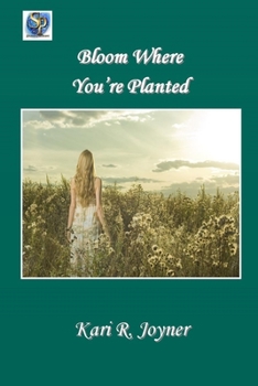 Paperback Bloom Where You're Planted Book