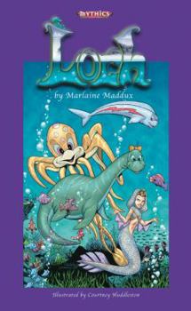 Hardcover The Loch : Part 1, Facing The Future (Mythics Children's Series) (Mythics Legendary Fables) Book