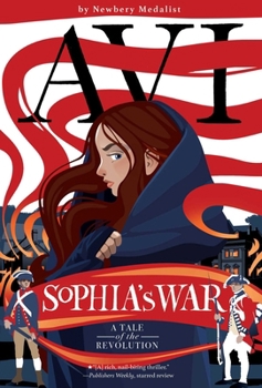 Sophia's War: A Tale of the Revolution