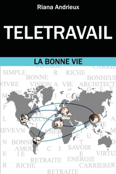 Paperback Télétravail: La Bonne Vie [French] Book