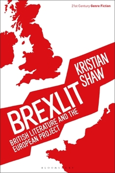 Paperback Brexlit: British Literature and the European Project Book