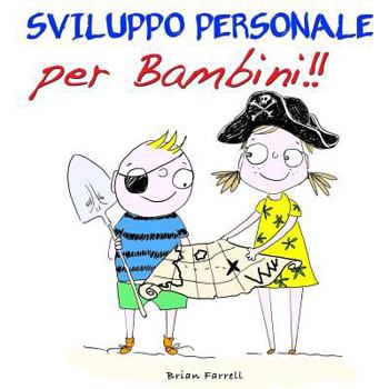 Paperback Sviluppo Personale per Bambini!! [Italian] Book