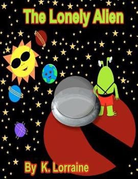 Paperback The Lonely Alien Book