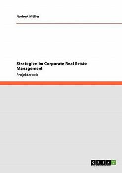 Paperback Strategien im Corporate Real Estate Management [German] Book