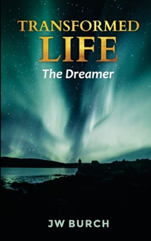 Paperback Transformed Life: The Dreamer Book