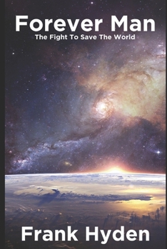 Paperback Forever Man: The Fight to Save the World Book