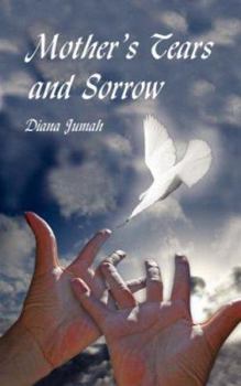 Paperback Mother's Tears and Sorrow Book