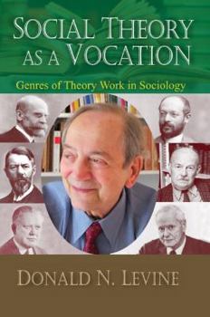 Paperback Social Theory as a Vocation: Genres of Theory Work in Sociology Book