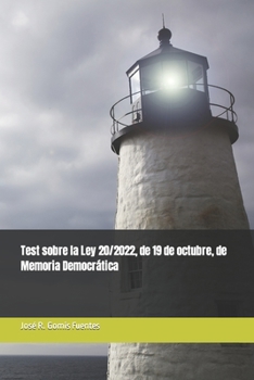 Test sobre la Ley 20/2022, de 19 de octubre, de Memoria Democrática
