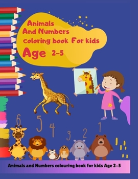 Paperback Animals And Number coloring book for kids Age 2-5 Book
