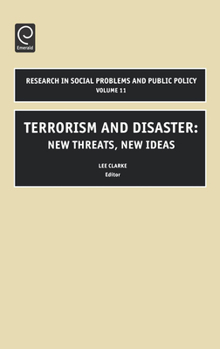 Hardcover Terrorism and Disaster: New Threats, New Ideas Book