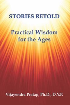 Paperback Stories Retold: Practical Wisdom for the Ages Book