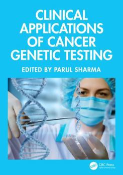 Paperback Clinical Applications of Cancer Genetic Testing Book
