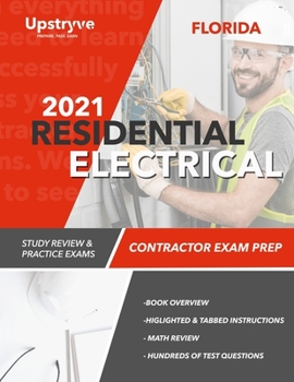 2021 Florida Residential Electrical Contractor Exam Prep: Study Review & Practice Exams