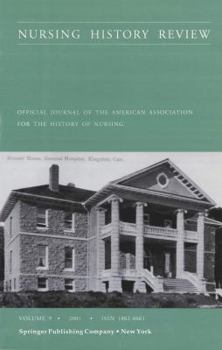 Paperback Nursing History Review Volume 9: Official Journal of the American Association for the History of Nursing Book