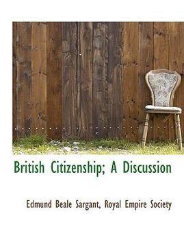 British Citizenship; a Discussion