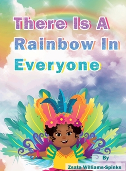 Hardcover There Is A Rainbow In Everyone Book