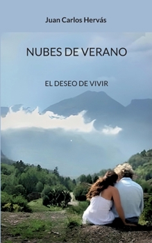 Paperback Nubes de verano: El deseo de vivir [Spanish] Book