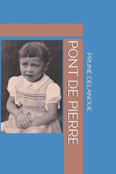 Paperback Pont de Pierre [French] Book