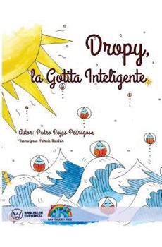 Paperback Dropy. La Gotita Inteligente (Edición Bolsillo) [Spanish] Book