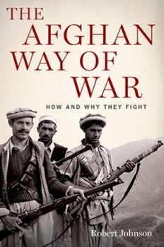 Hardcover Afghan Way of War: How and Why They Fight Book