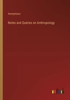 Paperback Notes and Queries on Anthropology Book