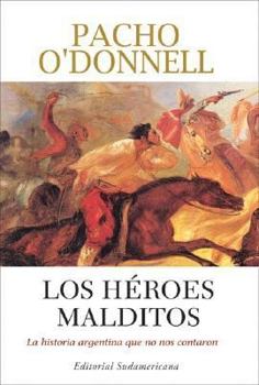 Paperback Los heroes malditos / The Damn Heroes (Spanish Edition) [Spanish] Book