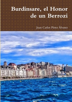 Paperback Burdinsare, el Honor de un Berrozi [Spanish] Book