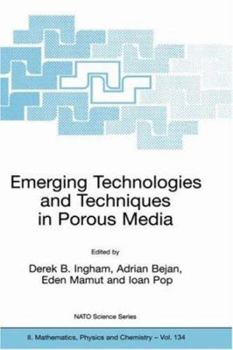 Hardcover Emerging Technologies and Techniques in Porous Media Book