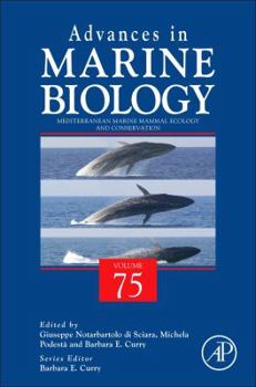 Hardcover Mediterranean Marine Mammal Ecology and Conservation: Volume 75 Book