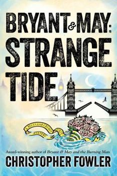 Hardcover Bryant & May: Strange Tide Book