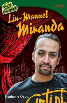 Paperback Game Changers: Lin-Manuel Miranda Book