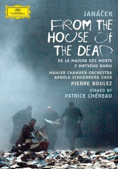 DVD Boulez / Mahler Chamber Orch: Janacek: From The House Of Dead Book