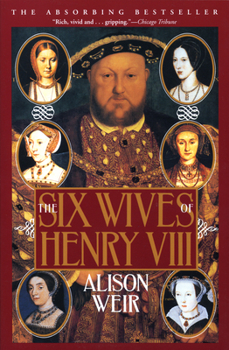 Paperback The Six Wives of Henry VIII Book