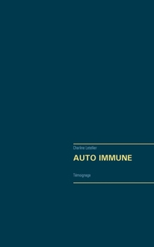 Paperback Auto immune [French] Book