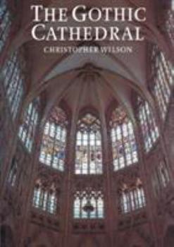 Paperback The Gothic Cathedral Book