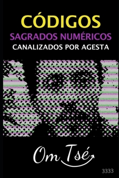 Paperback C?digos Sagrado Num?ricos Canalizados Por Agesta [Spanish] Book