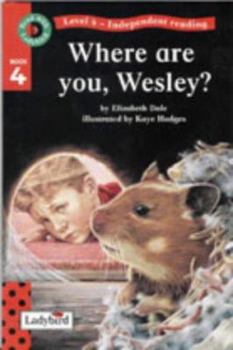 Hardcover Where Are You Wesley? (Read with Ladybird) Book