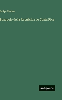 Bosquejo de la República de Costa Rica