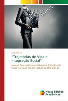 Paperback "Trajetórias de Vida e Integração Social" [Portuguese] Book