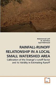 Paperback Rainfall-Runoff Relationship in a Local Small Watershed Area Book
