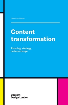 Paperback Content Transformation: Planning, strategy, culture change Book