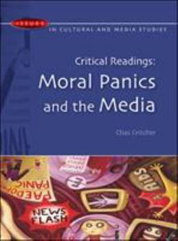 Paperback Critical Readings: Moral Panics and the Media Book