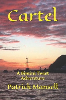 Paperback Cartel: A Bimini Twist Adventure Book